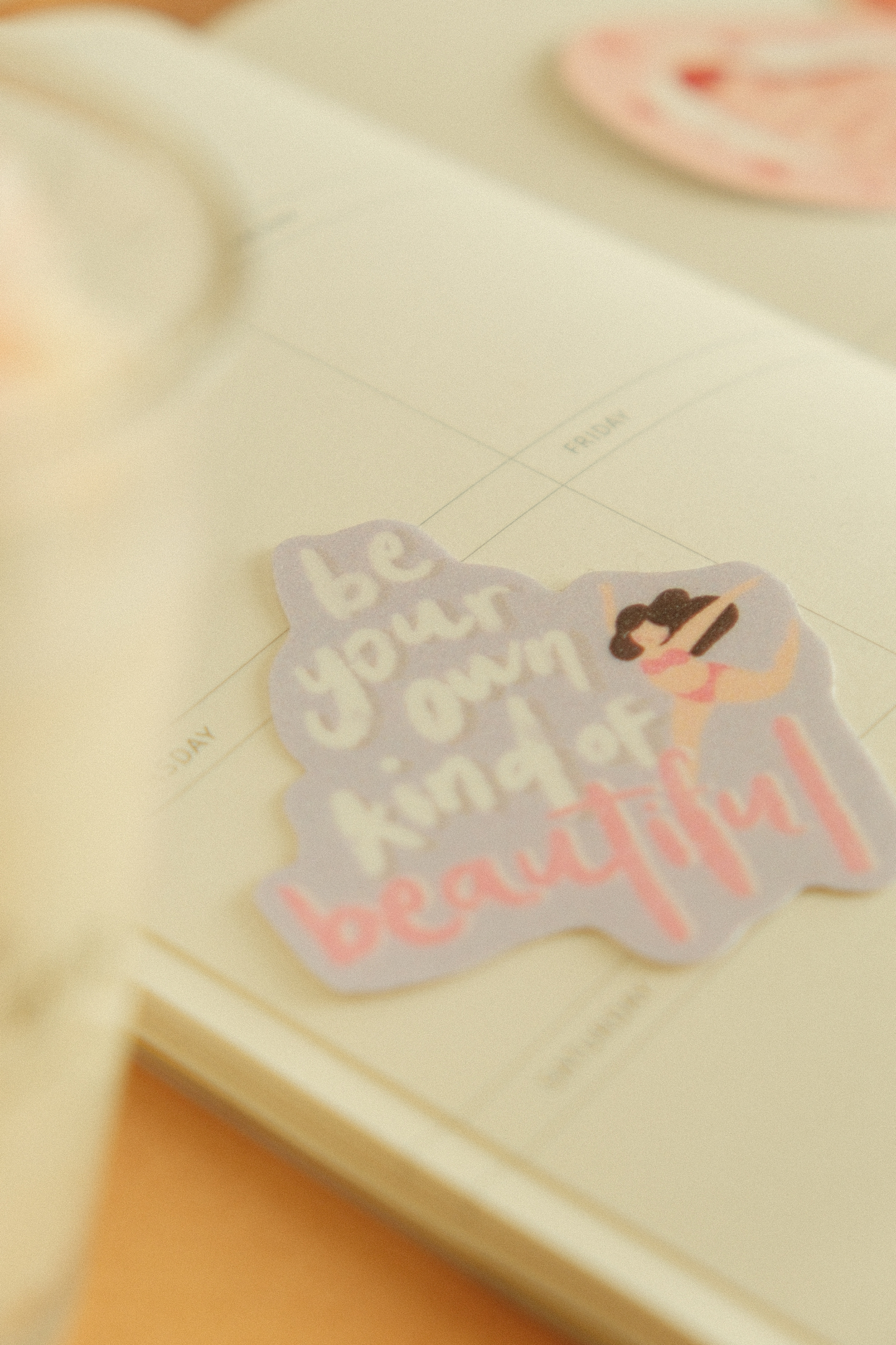 Be Your Own Kind Of Beautiful Sticker