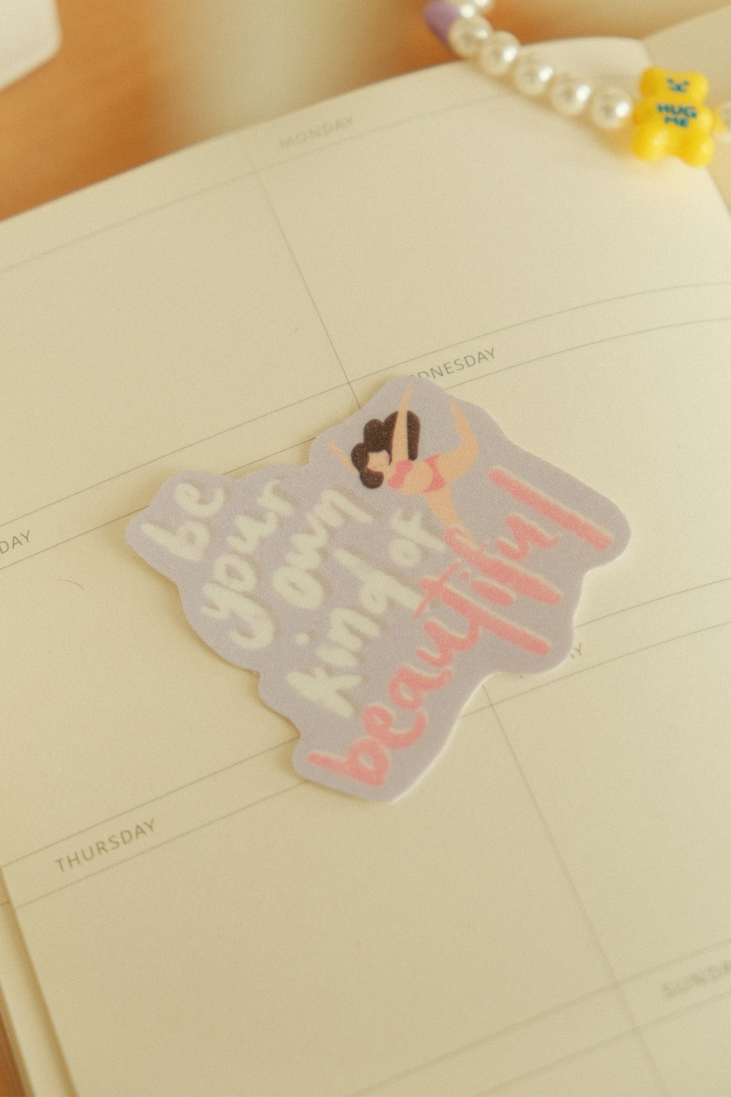 Be Your Own Kind Of Beautiful Sticker