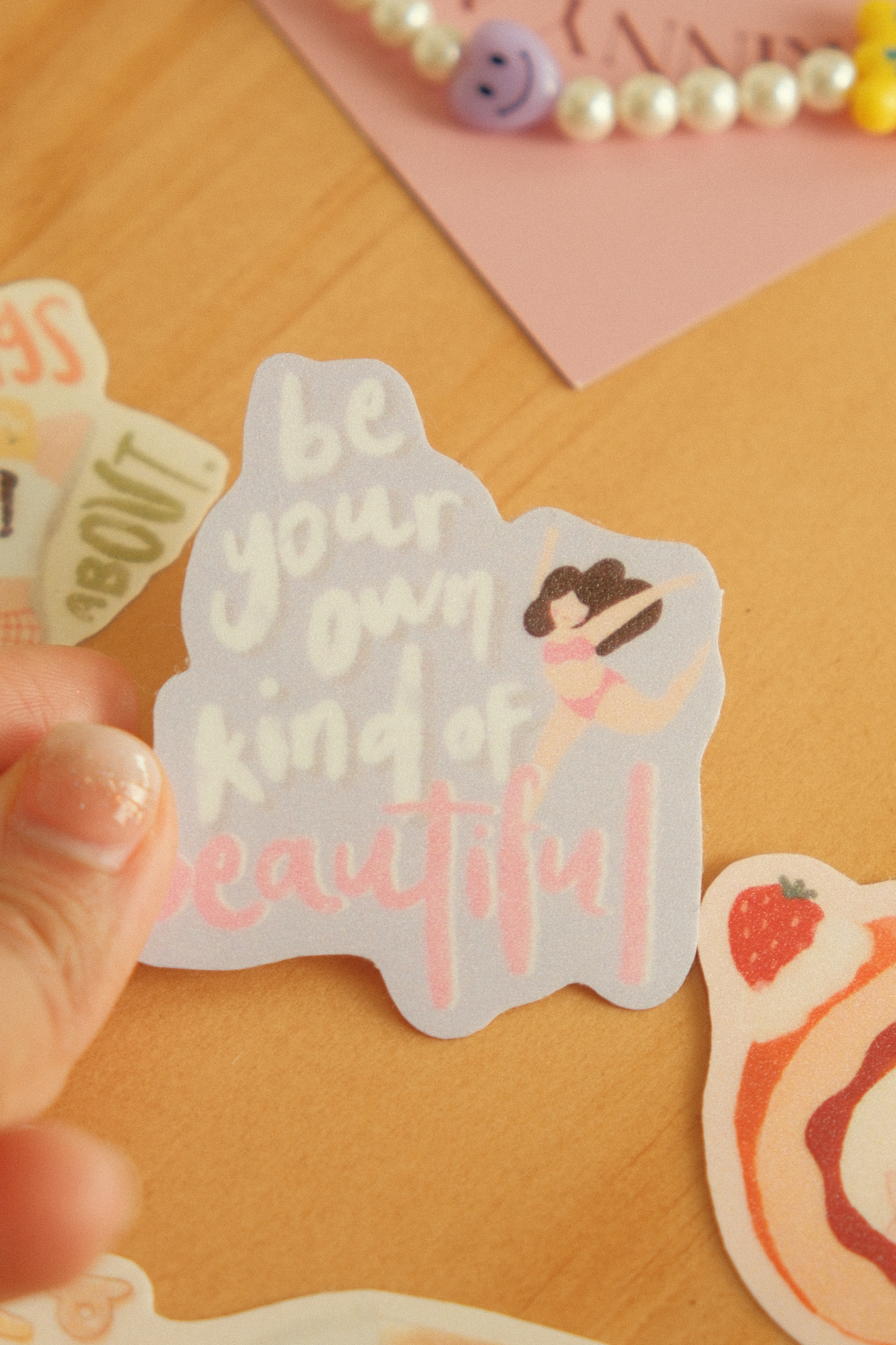 Be Your Own Kind Of Beautiful Sticker