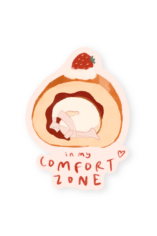 In My Comfort Zone Sticker